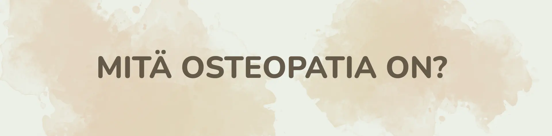 Mitä osteopatia on bannerikuva