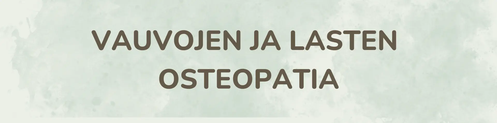 Osteopatia vauvoille bannerikuva